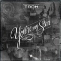 You're My Star by Tank