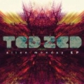 Alien Monday EP by Ted Zed