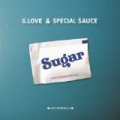 Sugar [+digital booklet] by G. Love & Special Sauce