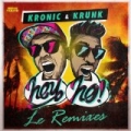 Hey Ho (Le Remixes) by Krunk! Kronic
