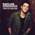 When You Were Mine by Taylor Henderson