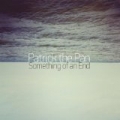Something of an End by Patrick the Pan