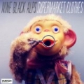 Supermarket Clothes by Nine Black Alps