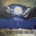 No Going Back by Vintage Blue