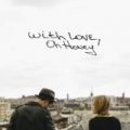 With Love EP by Oh Honey