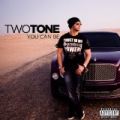 You Can Be - Single by Two Tone
