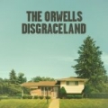 Disgraceland by The Orwells
