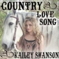 Country Love Song by Kailey Swanson