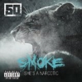 Smoke [Explicit] by 50 Cent