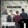 Dreamers by Mainstreet