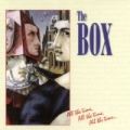 All the Time, All the Time, All the Time... by The Box