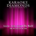Arms Around the World (Karaoke Version) [Originally Performed By Louise] by Karaoke Diamonds
