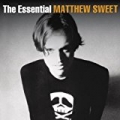 The Essential Matthew Sweet by Matthew Sweet