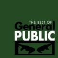 The Best Of General Public by General Public
