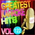 Greatest Karaoke Hits, Vol. 122 (Karaoke Version) by Albert 2 Stone