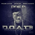 D.O.A.T. 3 (Definition Of A Trapper) (Deluxe Edition) [Explicit] by Doe B