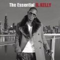 The Essential R. Kelly [Clean] by R. Kelly