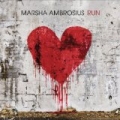 Run by Marsha Ambrosius