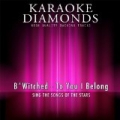 To You I Belong (Karaoke Version) [Originally Performed By B*witched] by Karaoke Diamonds