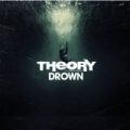 Drown by Theory Of A Deadman