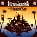 Hotel Cabana (Deluxe Version) [Explicit] by Naughty Boy