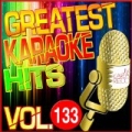 Greatest Karaoke Hits, Vol. 133 (Karaoke Version) by Albert 2 Stone