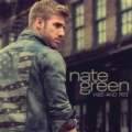 Wild and Free [Explicit] by Nate Green