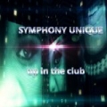Up in the Club by Symphony Unique