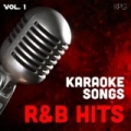 Karaoke Singers R&B Hits, Vol. 1 by The Karaoke Singers