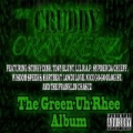 The Green-Uh-Rhee Album [Explicit] by The Cruddy Crankerz