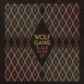 Black River EP by Wolf Gang