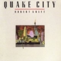 Quake City by Robert Kraft