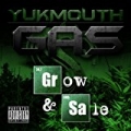 GAS (Grow And Sale) [Explicit] by Yukmouth