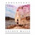 Golden Halls by Adolescent