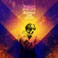 Behind The Light (Deluxe) [+digital booklet] by Phillip Phillips