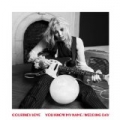 You Know My Name by Courtney Love
