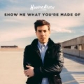 Show Me What You're Made Of [Explicit] by Hoodie Allen