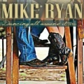 Dancing All Around It by Mike Ryan
