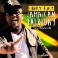Jamaican Everyday - Single by Charly Black