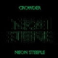 Neon Steeple (Deluxe Edition) by Crowder