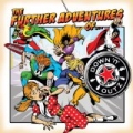 The Further Adventures Of... by DOWN 'N' OUTZ