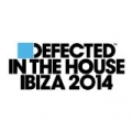 Defected In The House Ibiza 2014 by Various artists