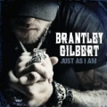 Just As I Am [+digital booklet] by Brantley Gilbert