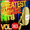Greatest Karaoke Hits, Vol. 363 (Karaoke Version) by Albert 2 Stone