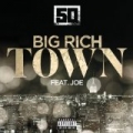 Big Rich Town [Explicit] by 50 Cent