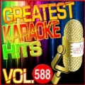 Greatest Karaoke Hits, Vol. 588 (Karaoke Version) by Albert 2 Stone
