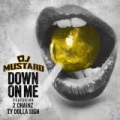 Down On Me [Clean] by DJ Mustard