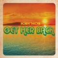 Get Her Back by Robin Thicke