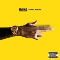 I Don't Know by Meek Mill