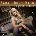 You or the Whiskey by Sarah Dunn Band